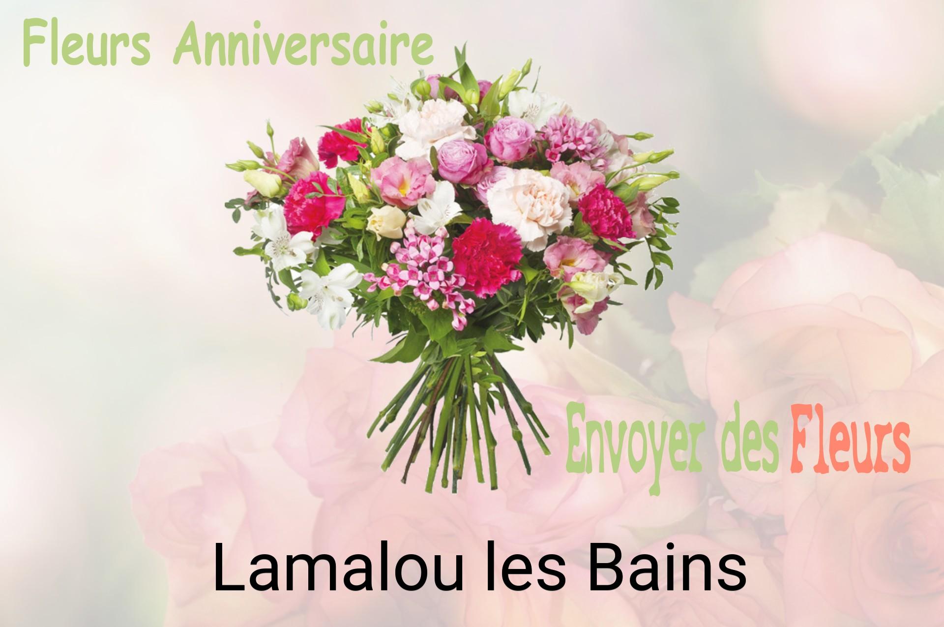 Bouquet de fleurs d’anniversaire livré à Lamalou-les-Bains